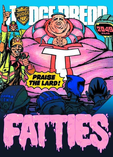 JUDGE DREDD FATTIES