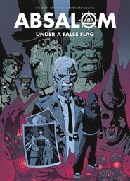 ABSALOM UNDER A FALSE FLAG