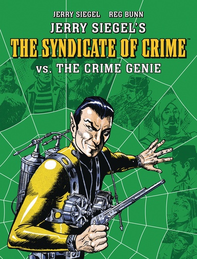 JERRY SIEGELS SYNDICATE OF CRIME VS THE CRIME GENIE
