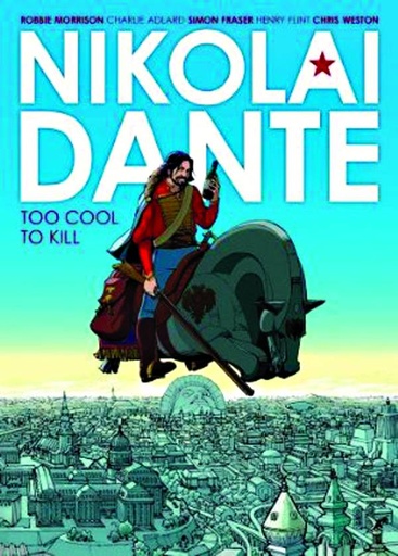 NIKOLAI DANTE TOO COOL TO KILL