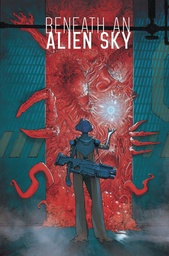 BENEATH AN ALIEN SKY