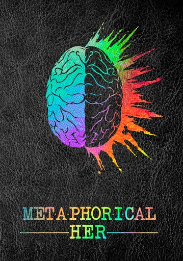 METAPHORICAL HER