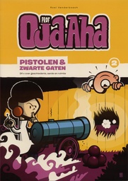 Prof Oja-Aha 2 Pistolen en Zwarte Gaten