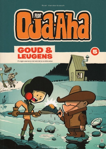 Prof Oja-Aha 5 Gouden en Leugens
