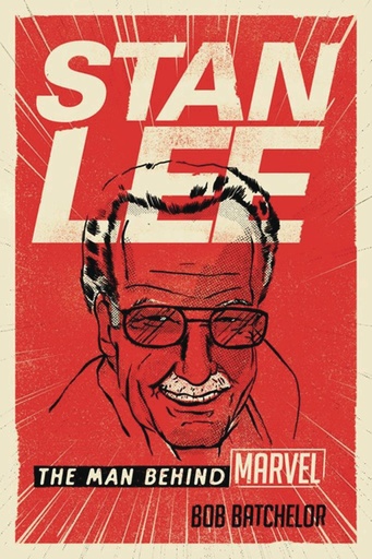 STAN LEE MAN BEHIND MARVEL HC