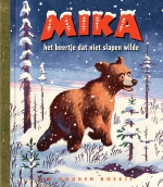 Gouden Boekje - Mika - Het beertje dat niet slapen wilde