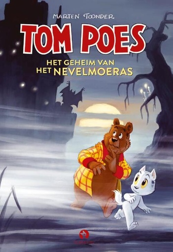Tom Poes JEUGDROMAN Het geheim van het Nevelmoeras