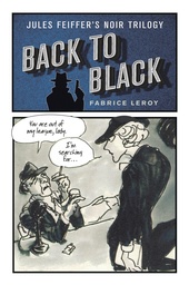 BACK TO BLACK JULES FEIFFERS NOIR TRIOLGY