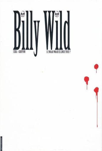 Billy Wild 01 Waar Is Linus Toch 01