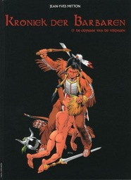 Kroniek Der Barbaren HC 03 De Odyssee Van De Vikingen