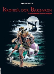 Kroniek Der Barbaren HC 04 De Terugkeer Van De Vikingen