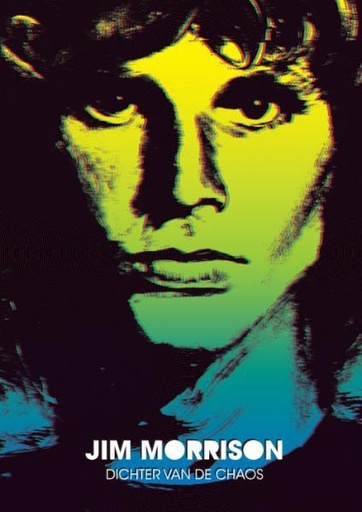 Jim Morrison Dichter Van De Chaos