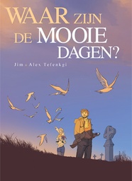 Waar zijn die mooie dagen HC 1