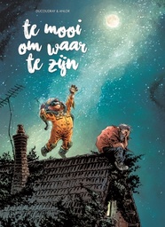 Te Mooi Om Waar Te Zijn 01