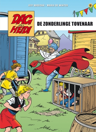Dag en Heidi 12 De zonderlinge tovenaar