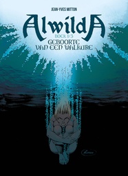 ALWILDA 1 Geboorte van een Walkure