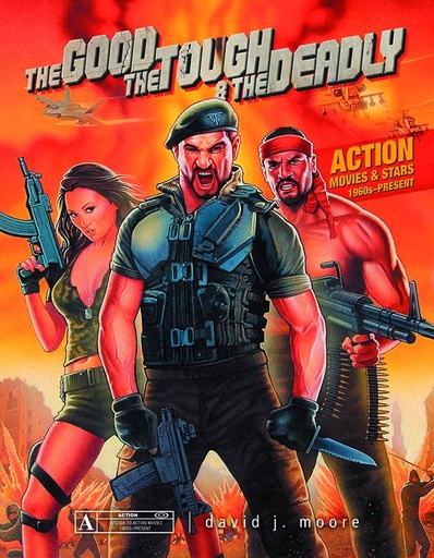 GOOD TOUGH & DEADLY ACTION MOVIES & STARS 1960S TO PRESENT