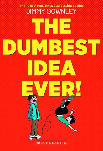 DUMBEST IDEA EVER HC
