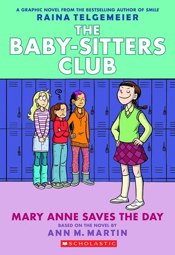 BABY SITTERS CLUB COLOR ED 03 MARY ANNE SAVES THE DAY