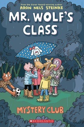 MR WOLFS CLASS HC 02 MYSTERY CLUB