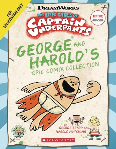 EPIC TALES CAPT UNDERPANTS 01 GEORGE & HAROLDS COMIX