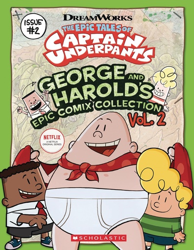 EPIC TALES CAPT UNDERPANTS 02 GEORGE & HAROLDS COMIX