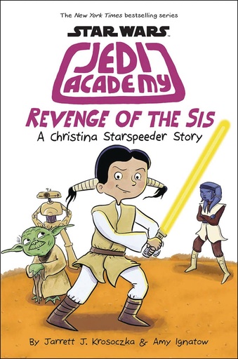 STAR WARS JEDI ACADEMY YR HC 07 REVENGE OF THE SIS