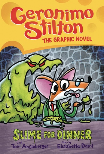 GERONIMO STILTON GRAPHIX 02 SLIME FOR DINNER