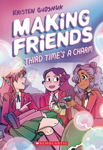 MAKING FRIENDS 03 THIRD TIMES CHARM