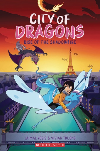 CITY OF DRAGONS 02 RISE OF THE SHADOWFIRE