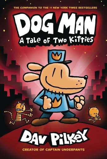 DOG MAN 03 TALE OF TWO KITTIES