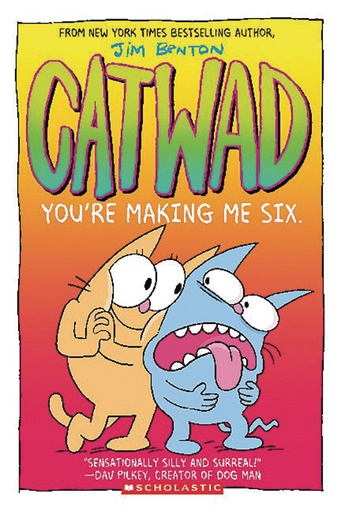 CATWAD 06 YOURE MAKING ME SIX
