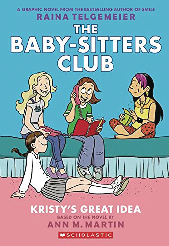 BABY SITTERS CLUB FC 01 KRISTYS GREAT IDEA