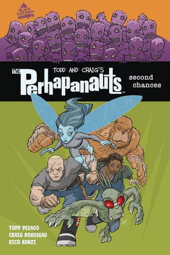 PERHAPANAUTS SECOND CHANCES
