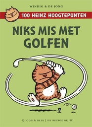 Heinz-100 Hoogtepunten-Niks mis met golfen