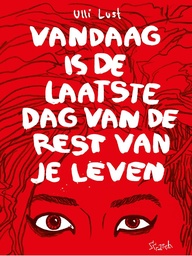 Vandaag is de laatste dag van de rest van je leven SC AA