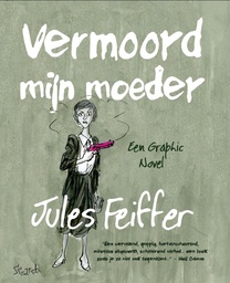 Vermoord mijn moeder HC (AA 29.90)