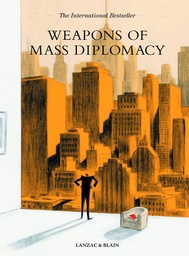 WEAPONS MASS DIPLOMACY