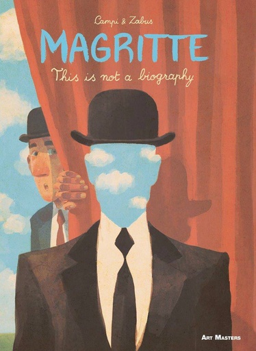 ART MASTERS SERIES 06 MAGRITTE THIS IS NOT BIOGRAPHY