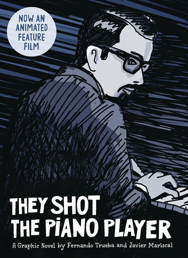 THEY SHOT THE PIANO PLAYER