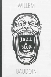 Jazz A Deux ( Baudoin+Willem)