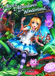 ALICES ADV IN WONDERLAND & THROUGH LOOKING GLASS 01