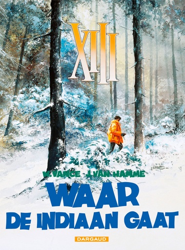 XIII HC 02 Waar De Indiaan Gaat