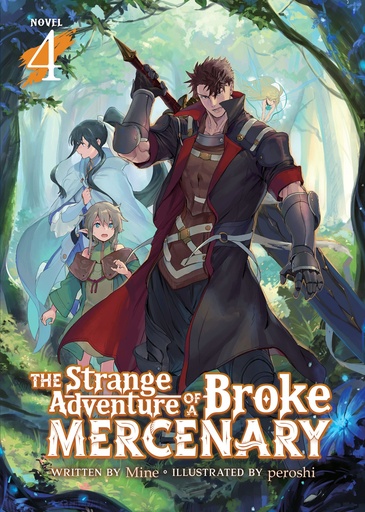 STRANGE ADVENTURE OF BROKE MERCENARY NOVEL 04