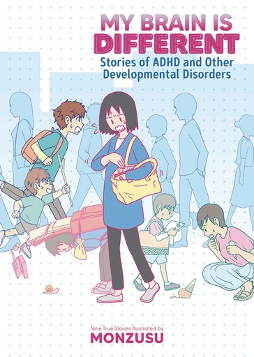 MY BRAIN IS DIFFERENT STORIES OF ADHD