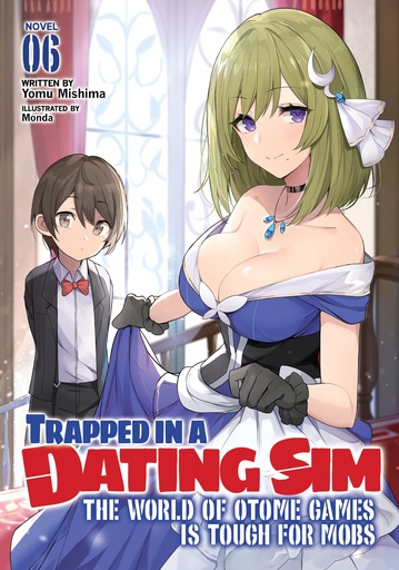 TRAPPED IN DATING SIM WORLD OTOME GAMES NOVEL 06