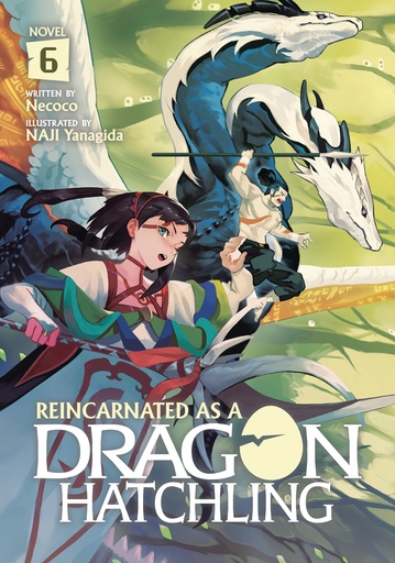 REINCARNATED AS DRAGON HATCHLING NOVEL 06