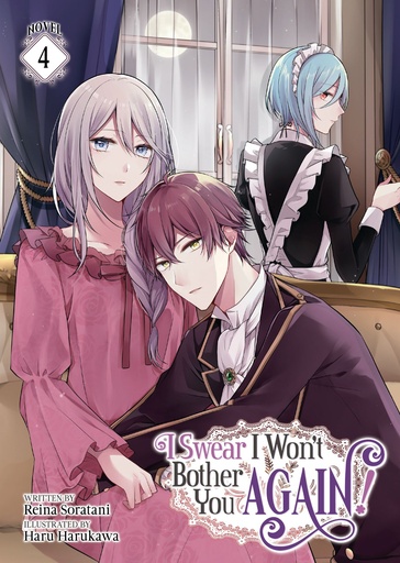 I SWEAR I WONT BOTHER YOU AGAIN LIGHT NOVEL 04