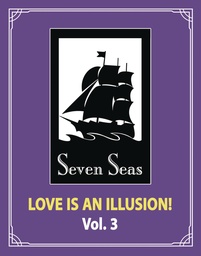 LOVE IS AN ILLUSION 03