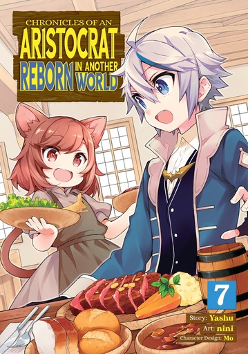 CHRONICLES OF ARISTOCRAT REBORN IN ANOTHER WORLD 07